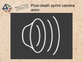Post-death sprint camera
anim
 