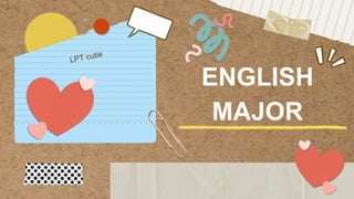 ENGLISH
MAJOR
 