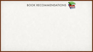 BOOK RECOMMENDATIONS
📚
 