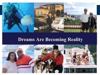 Dreams Are Becoming Reality
 