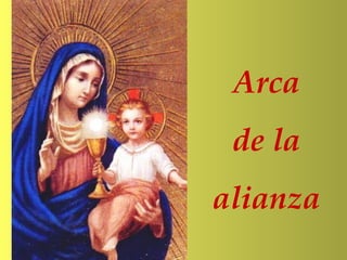 Arca
de la
alianza
 