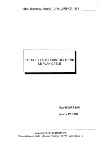 L'Etat et la télédistribution : le Plan Câble