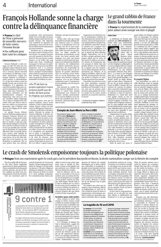 International
Le Temps
Jeudi 11 avril 2013
4
Céline Zünd
La désillusion est d’autant plus
profonde que Gilles Bernheim bé-
néficie d’une aura intellectuelle,
bien au-delà de la communauté
juive française.
Acculéparlesac-
cusationsquicir-
culent dans la
presse depuis
plusieurs semai-
nes,legrandrab-
bin de France a
finiparadmettremardiavoirusurpé
son titre d’agrégé en philosophie et
recouruauplagiat.Maisilnecompte
pas quitter son poste pour autant:
«Démissionner sur une initiative
personnelle relèverait d’une déser-
tion […], ce serait un acte d’orgueil
alors que je dois agir aujourd’hui
dans la plus grande humilité», a-t-il
déclaré mardi sur Radio Shalom,
après un long silence. L’homme de
60 ans, élu au grand rabbinat de
France en 2008, a «craqué», dit-il, au
moment du concours de philoso-
phie, à cause d’un «événement tragi-
que» qui ne lui aurait pas permis de
se présenter à toutes les épreuves.
Finalement, il a «laissé dire» qu’il
était agrégé, comme on met un
«pansement sur une blessure». Con-
cernant le plagiat, il l’attribue à un
étudiant qu’il a employé comme nè-
gre. Il a aussi expliqué avoir utilisé
lorsdelarédactiondesonlivre(Qua-
rante méditations juives, Stock, 2011)
des notes dans lesquelles il avait
omisdecitersesréférences.
L’argumentaire du grand rabbin
divise la communauté juive de
France. Certains plaident pour un
soutien inconditionnel, d’autres ré-
clament sa démission. Pour le rab-
bin de la communauté israélite libé-
rale de Genève, François Garaï, c’est
clair: Gilles Bernheim ne peut plus
prétendre à son titre de grand rab-
bin, la plus haute autorité religieuse
juive en France. «C’est l’affaire Cahu-
zac de la communauté israélite,
dit-il. Gilles Bernheim reconnaît
qu’il a tort, mais il n’assume pas la
conséquencedesesactes.»
Avant de passer aux aveux, le
PUBLICITÉ
<wm>10CFWMqw7DMBAEv-isvaftHqzCrICq3CQKzv-jxGUFK81KsztGesEv723_bp9kQIQ4xNFTIop5TelcevSEwQWsL1ZzZWn1zycg1IC5HIIRfD5gRt5mNX3KephrDSnXcd6Gt1bfgAAAAA==</wm>
<wm>10CAsNsjY0MDAy0jU0MzI1sAQAIWPO8w8AAAA=</wm>
9 contre1
nouvelle émission
La présentation de 9 anciennes parts (coupon No
80)
Solvalor 61 donne droit à une nouvelle part au prix de
CHF 185.– net. Au maximum 394’577 nouvelles parts
seront émises; elles pourront être souscrites du
29avrilau13mai2013,à12h00auprèsdevotrebanque.
Un négoce officiel des droits de souscription sera
organisé à la SIX Swiss Exchange et offrira ainsi à de
nouveaux investisseurs l’opportunité de participer à
la nouvelle émission en achetant et exerçant des
droits de souscription.
Disclaimer: Cette annonce de cotation ne représente pas un prospectus d’émission
au sens des art. 652a resp. 1156 CO. Une annonce de cotation sera vraisemblable-
ment publiée le 29 avril 2013. L’émission des parts du fonds s’adresse au public
uniquement en Suisse. En dehors de la Suisse, la vente, le courtage ou le transfert
des parts de fonds ainsi que la distribution de ce prospectus et d’autres documents
relatifs à l’offre et la vente des parts de ce fonds peuvent être limités ou interdits.
SOLVALORFUNDMANAGEMENTSA
AV.MON-REpOS14–Cp7491–1002LAUSANNE
TÉL.0584040300–WWW.SOLVALOR.CH
FrançoisHollandesonnelacharge
contreladélinquancefinancière
> France Le chef
de l’Etat a présenté
de nouvelles mesures
de lutte contre
l’évasion fiscale
> Pas suffisant pour
faire taire les critiques
Catherine Dubouloz PARIS
François Hollande a voulu mé-
nager son effet. Pris dans une crise
politique majeure depuis les aveux
de Jérôme Cahuzac, le chef de l’Etat
s’est à nouveau adressé mercredi
aux Français à la télévision, sa pre-
mière intervention n’ayant pas
marqué l’opinion. Le président a
voulu prouver sa détermination:
il a eu des mots sévères contre les
paradis fiscaux, que la France veut
«éradiquer». Il a également an-
noncé de nouvelles règles pour «as-
surer la transparence de la vie poli-
tique». Mais dans l’ensemble, les
orientations présentées ont été
immédiatement critiquées. Par
l’opposition, mais aussi par ceux
qui travaillent depuis longtemps
sur ces sujets. Le magistrat Eric Alt*
estime certes que «tout va dans le
bon sens, même si on n’avance pas
beaucoup», mais il déplore aussi
qu’il «ne s’en dégage pas de vision
d’ensemble».
Les paradis fiscaux d’abord.
François Hollande explique que les
«banques françaises devront ren-
drepublique,chaqueannée,laliste
de toutes leurs filiales, partout
dans le monde, et pays par pays.
Elles devront indiquer la nature de
leursactivités.End’autrestermes,il
ne sera pas possible pour une ban-
que de dissimuler les transactions
effectuées dans un paradis fiscal.»
Cette mesure, pour laquelle les
ONGetlesécologistessesontbeau-
coup battus, est en fait déjà inté-
grée dans la loi bancaire en voie
d’adoption au parlement. Elle est
aussi prévue dans une directive
européenne. Autre avertissement:
même s’il en existe déjà, «la France
établira chaque année une liste des
paradis fiscaux». Elle dépendra
«non seulement de signatures de
conventions», mais aussi «de la réa-
lité de l’effectivité des informations
qui seront données».
Deuxième axe, le renforcement
de la lutte contre la fraude et l’éva-
sion fiscales. Un parquet financier
sera créé, annonce le chef de l’Etat.
Pour Eric Alt, cette mesure, comme
d’autres, est de l’ordre «du coup
d’épée dans l’eau»: «L’inefficacité
du parquet ne tient pas à la multi-
plicitédesstructuresouàundéficit
d’expertise, mais à sa structure
même et à son manque d’indépen-
dance», puisqu’il est hiérarchique-
ment soumis à la garde des Sceaux.
Pour résoudre ce dysfonctionne-
ment, un projet de révision consti-
tutionnelle est d’ailleurs en route.
La lutte passant aussi par les
moyens humains, ceux-ci seront
renforcés. A Paris, le pôle financier,
comme d’autres services de lutte
contre la délinquance financière, a
vu fondre ses effectifs ces dernières
années. Précisant les propos de
François Hollande, le premier mi-
nistre, Jean-Marc Ayrault, a promis
des renforts pour la justice, la po-
lice et l’administration fiscale, avec
50 enquêteurs de police judiciaire
en plus, 50 magistrats et 50 agents
supplémentaires pour la lutte
contrelafraudefiscale.Parailleurs,
«un office central contre la fraude
et la corruption» sera également
mis en place, il regroupera les
moyens du Ministère de l’intérieur
et de celui des Finances. «Des
outils exceptionnels de procédure
comme d’investigation seront con-
fiés à cet office», a ajouté François
Hollande, sans plus de précisions à
ce stade.
Dernier volet, celui qui occupe
l’ensemble du monde politique de-
puis plusieurs jours, la transpa-
rence et la moralisation de la vie
publique. Eric Alt est aussi scepti-
que, rappelant les nombreux rap-
ports restés sans suite sur ces ques-
tions. Les règles actuelles de
déclaration du patrimoine seront
revues. Une haute autorité indé-
pendante sera créée, qui pourra
contrôler les déclarations de patri-
moine et les déclarations d’intérêts
des ministres, des collaborateurs
des cabinets ministériels, des par-
lementaires, des responsables de
grands exécutifs locaux et des di-
rigeants de grandes administra-
tions. Les sanctions seront renfor-
cées en cas de déclarations non
sincères. Pour l’instant, critique le
magistrat, «c’est un peu l’actuelle
commission pour la transparence
delaviepolitique,avecdesmoyens
renforcés».
Pour prévenir les conflits d’in-
térêts, François Hollande veut in-
terdire le cumul d’un mandat
parlementaire avec l’exercice de
certaines activités professionnel-
les. Les avocats d’affaires ou les mé-
decins qui travaillent pour des la-
boratoires pharmaceutiques sont
dans le viseur.
L’opposition s’est déchaînée con-
tre les propositions touchant les
élus,dénonçantdes«mesuresdedi-
version».«L’écrandefuméequeten-
tent maladroitement d’ériger Fran-
çois Hollande et Jean-Marc Ayrault
ne parvient pas à masquer leurs
propres fautes et défaillances, à la
tête du PS et à la tête de l’Etat, atta-
que le député du Nord Sébastien
Huyghe. Aujourd’hui, c’est au PS
de faire sa propre opération mains
propres plutôt que de tenter de
faire porter le chapeau aux autres.»
Les mesures de transparence pla-
cent pourtant la droite dans une
position délicate: il lui est difficile
de s’y opposer sans être soupçon-
née de vouloir dissimuler des com-
portements peu éthiques. «Il ne
s’agit pas d’exhiber», riposte le chef
de l’Etat, mais de garantir aux Fran-
çais qu’élus et ministres ne s’enri-
chissent pas durant leur mandat.
L’ensemble sera précisé au cours
des deux prochaines semaines.
Jean-Marc Ayrault rencontrera les
présidents de l’Assemblée et du Sé-
nat, ainsi que les groupes parle-
mentaires pour préparer les textes.
Les projets de loi seront ensuite
présentés au Conseil des ministres,
le 24 avril.
* «L’Esprit de corruption», Editions
Le Bord de l’eau, 2012.
«Au PS de faire sa
propre opération mains
propres plutôt que de
tenter de faire porter
le chapeau aux autres»
Compte de Jean-Marie Le Pen à UBS
Documents à l’appui, le site
d’information Mediapart, à
l’origine de l’affaire Cahuzac,
revient dans une enquête mer-
credi sur l’ouverture par Jean-
Marie Le Pen d’un compte en
Suisse en 1981, à UBS, déjà
évoquée par le passé. Mediapart
révèle aussi qu’un proche du
fondateur du Front national,
Jean-Pierre Mouchard, trésorier
de son micro-parti Cotelec jus-
qu’en 1997, avait utilisé les servi-
ces d’une société offshore de
Gibraltar pour ses investisse-
ments. Contacté, le président
d’honneur du FN a dénoncé une
«opération fumigène» pour le
dénigrer de la part des «KGBistes
de Mediapart». Il n’a pas démenti
l’existence du compte ouvert à
UBS mais, selon lui, il s’agissait
alors d’un «emprunt» pour sa
société de disques, la Serp.
Pourquoi passer par une banque
suisse pour cet emprunt? «Parce
que les conditions étaient plus
favorables que dans une autre
banque», a répondu le fondateur
du parti d’extrême droite. AFP
LecrashdeSmolenskempoisonnetoujourslapolitiquepolonaise
> Pologne Trois ans exactement après le crash qui a tué le président Kaczynski en Russie, la droite nationaliste campe sur la théorie du complot
Près de la vieille ville de Varsovie,
le chic hôtel Bristol surplombe
massivement le palais présidentiel.
«Nouscommémoronsleplusgrand
patriote polonais, tué par les Rus-
ses», explique une dame à des tou-
ristesjaponaissortantdeleurhôtel.
Trois ans exactement après le
crashdeSmolensk,oùs’estécraséle
Tupolev-154quitransportaitlepré-
sident de l’époque Lech Kaczynski,
son épouse, et 94 autres dirigeants
politiquesetmilitaires,la«catastro-
phe» continue de diviser la société
et la classe politique polonaises.
Des commémorations étaient pla-
nifiées à travers le pays entier orga-
nisées pour le «peuple de Smo-
lensk», comme se sont appelés ceux
qui professent une véritable «foi»
dans une théorie du complot.
Dont les éléments sont les sui-
vants: la catastrophe ne fut pas un
accident, mais un attentat des Rus-
ses; il a été perpétré avec la compli-
cité du premier ministre de l’épo-
que, réélu depuis, Donald Tusk; et
si, dans le meilleur des cas, Tusk et
les siens n’ont pas été complices, lui
et tous les échelons du pouvoir ac-
tuel s’évertuent depuis trois ans à
entraver l’enquête afin que jamais
la vérité n’éclate au grand jour.
Se battre «pour cette vérité»
«Nous voulons la vérité! Nous
voulons la vérité!» avaient scandé
en début de matinée quelques mil-
liers de personnes rassemblées face
au palais présidentiel, où loge de-
puis Bronislaw Komorowski, mem-
bre de la Plateforme civique (PO)
dirigée par Donald Tusk. Lequel a
réussi l’exploit inédit dans la Polo-
gne postcommuniste de remporter
un second mandat en 2011, en plus
de la présidentielle.
Si, à l’étranger, la Pologne des
Tusk et Komorowski a gagné des
galons de respectabilité et de sé-
rieux, à l’intérieur la catastrophe de
Smolensk ne se rappelle au bon
souvenir des Polonais qu’une fois
par an: elle empoisonne littérale-
ment la vie politique quotidienne,
et assomme les téléspectateurs des
chaînes d’information continue,
abreuvés de théories du complot
développées par la droite catholi-
que, nationaliste et europhobe re-
groupée sous les bannières du Parti
Droit et Justice (PIS), dirigé par Ja-
roslaw Kaczynski, frère jumeau de
Lechetéphémèrepremierministre.
«Nousavonsdroitàlavéritéetnous
avons le devoir de nous battre pour
cette vérité», déclarait ce dernier
lors de son discours sous le palais
présidentiel.
Peu importe que, selon tous les
rapports, russe et polonais, officiels
ou indépendants, le crash du Tu-
154 a résulté de toutes les fautes et
manquements aéronautiques pos-
sibles, rendant la catastrophe qua-
siment inévitable. Mais le «peuple
de Smolensk» continue de «croire»
à l’attentat et à la trahison, travaillé
en cela depuis trois ans par les diri-
geants du PIS, par la presse conser-
vatrice et par une bonne partie du
clergé catholique polonais. Selon
un sondage commandé par le quo-
tidien de droite Rzeczpospolita, 32%
des Polonais croient à la thèse de
l’attentat (un pourcentage en crois-
sance), tandis qu’un peu moins de
50% pensent qu’il s’agissait d’un ac-
cident. Et 30% seulement pensent
que les enquêtes feront un jour la
lumière sur les causes.
En face, dans le camp gouverne-
mental, on ne sait plus par quel
bout défaire la «falsification» de
Smolensk. Et ce n’est pas l’agenda
d’hier du premier ministre qui a
calmé les ardeurs des «croyants»:
Donald Tusk était allé se recueillir
sur des tombes de victimes… à 5 h
du matin, avant de s’envoler pour
un voyage officiel au Nigeria que
même des observateurs bien inten-
tionnés jugeaient inopportuné-
ment programmé. Quelques com-
mémorations gouvernementales et
présidentielles avaient bien été or-
ganisées, dont l’une à Smolensk
même, ce sont évidemment celles
organisées par le PIS qui ont ras-
semblé du monde. Surtout celle en
soirée, sous le palais présidentiel,
oùJaroslawKaczynskialivréundis-
cours.
Pourquoi une telle détermina-
tion, chez le chef de la droite natio-
nal-catholique polonaise, à ériger
la catastrophe de Smolensk en
complot? La réponse dépasse évi-
demment la mort du président dé-
funt, qui occulte au passage celle
des 95 autres victimes. Il s’agit pour
le PIS de faire tourner la machine à
délégitimer le pouvoir actuel, de
droite aussi, mais résolument pro-
européen, et malgré tout plus pro-
gressiste et tolérant, comme en té-
moignent des récentes tentatives
(ratées) de légaliser des contrats
d’unioncivile.Depuistroisans,ilya
la Pologne dépravée et soumise aux
diktats de l’Europe et complice de
la Russie de Vladimir Poutine. Et il y
a la «vraie»: celle dans laquelle
pense se reconnaître le «peuple de
Smolensk». Jurek Kuczkiewicz
ENVOYÉ SPÉCIAL À VARSOVIE
grand rabbin s’est d’abord empêtré
dans ses mensonges. Un universi-
taire avait relevé que son ouvrage de
2011 contenait des passages em-
pruntés à un livre du philosophe
Jean-François Lyotard paru en 1996.
Il a commencé par nier le plagiat,
allant même jusqu’à suggérer que
Jean-François Lyotard s’était inspiré
de ses cours donnés à Paris dans les
années1980.Forcéderevenirsurses
propos, il a fini par justifier son acte
parunechargedetravailtropélevée,
qui ne lui aurait pas permis de «por-
ter l’attention nécessaire à la rédac-
tiond’unlivre».Pourlegrandrabbin
de Genève, Izhak Dayan, «c’est im-
pardonnable. Le grand rabbin doit
représenter l’intégrité, la droiture et
lasincérité.Siunhommedereligion
n’incarne pas l’éthique et la morale,
alorslemondeperdlenord.»
Il a inspiré l’Eglise
C’est précisément un traité de
Gilles Bernheim contre le mariage
pour tous qui lui avait valu l’admira-
tion des autorités religieuses juives,
mais aussi de l’Eglise. «Des évêques
se sont servis de son texte comme
base de travail pour prendre posi-
tion sur le mariage homosexuel»,
souligne Izhak Dayan. L’ancien pape
Benoît XVI avait salué son argumen-
taire, qu’il a jugé «profondément
touchant». Problème: ce texte com-
porte également des passages co-
piés. «Dans la tradition juive, ne pas
citer un auteur à qui on emprunte
des propos, c’est comme l’effacer du
monde», critique François Garaï. Le
grand rabbin Marc Raphaël Guedj,
directeur de la fondation Racines et
Sources, connaît bien Gilles Bern-
heim, qu’il considère comme un
ami. «Il a en lui une grande fragilité.
Il pense que, malgré ses erreurs, qui
n’ôtent rien à sa stature spirituelle, il
a encore quelque chose à apporter à
la communauté juive. C’est à elle dé-
sormais de décider si elle peut en-
core supporter un guide qui com-
met ce type d’erreur.» Alors que de
nouveaux plagiats font surface, le
Consistoire se réunit justement
aujourd’huipourdiscuterdudépart
dugrandrabbindeFrance.
AFP
LegrandrabbindeFrance
danslatourmente
> France Le représentant de la communauté
juive admet avoir usurpé son titre et plagié
La tragédie du 10 avril 2010
Le contexte Le 10 avril 2010,
le président polonais Lech
Kaczynski, accompagné de son
épouse et d’une délégation de
dirigeants politiques et militaires
de haut niveau, se rendait en
avion en Russie, à Katyn, afin
d’y participer à une cérémonie
commémorant l’assassinat en
1943 par l’armée soviétique de
plusieurs milliers d’officiers de
l’armée polonaise.
L’accident L’avion présidentiel
devait atterrir sur l’aérodrome
militaire de Smolensk. En dépit
d’un brouillard épais, et de l’équi-
pement de guidage rudimentaire
de l’aérodrome, les contrôleurs
aériens russes ont donné au pilote
du Tupolev polonais l’autorisation
de tenter une approche visuelle.
Vingt secondes avant l’accident
proprement dit, les contrôleurs
russes ont donné instruction au
pilote d’interrompre la manœuvre
pour reprendre de la hauteur.
Sans effet. L’aile gauche du Tu-154
a touché un arbre (un bouleau),
se brisant, provoquant le retour-
nement et l’écrasement de l’aéro-
nef à 8h41. Aucune des 96 per-
sonnes à bord n’a survécu. J. Kz
 