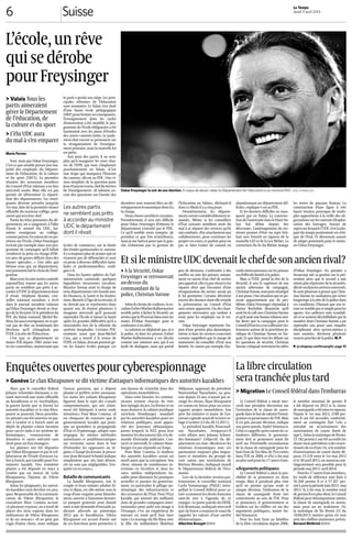 Suisse
Le Temps
Jeudi 11 avril 2013
6
L’école,unrêve
quisedérobe
pourFreysinger
> Valais Tous les
partis aimeraient
gérer le Département
de l’éducation, de
la culture et du sport
> L’élu UDC aura
du mal à s’en emparer
Marie Parvex
Tout, mais pas Oskar Freysinger.
C’est ce que semble penser une ma-
jorité des employés du Départe-
ment de l’éducation, de la culture
et du sport (DECS). La première
réunion des nouveaux membres
du Conseil d’Etat valaisan a eu lieu
mercredi matin. Mais elle n’a pas
permis de déterminer la réparti-
tion des départements. Les ensei-
gnants devront attendre jusqu’au
1er mai, date de la première séance
officielle du nouveau collège, pour
savoir qui sera leur chef.
Parmi les têtes pensantes du dé-
partement, on a «angoissé» à l’idée
d’avoir le nouvel élu UDC, lui-
même enseignant au collège,
commepatron.Enraisondesespo-
sitions sur l’école. Oskar Freysinger
écrivait par exemple dans son pro-
gramme de campagne qu’il fallait
«renforcer la prise en charge d’élè-
ves avec de graves déficits dans des
classes spéciales…» Une idée qui
hérisse ceux qui, au département,
ontjustementfaitlechoixdel’inté-
gration.
Maisceux-làsontmoinscraintifs
aujourd’hui, voyant que les autres
partis ne semblent pas prêts à ac-
corderàl’UDCledépartementdont
il rêvait. Stéphane Rossini, con-
seiller national socialiste, a écrit
dans le journal socialiste valaisan
qu’Oskar Freysinger devait se char-
ger de la Sécurité. Et le président du
PDC du Valais romand, Michel Ro-
then, lui aussi enseignant, ne se pri-
vait pas de dire au lendemain des
élections qu’il n’imaginait pas
l’UDC à la tête de l’Education.
C’est que ce département en
mains PLR depuis 1981 attise tou-
tes les convoitises, maintenant que
le parti a perdu son siège. Les prin-
cipales réformes de l’éducation
sont terminées. Le Valais s’est doté
d’une haute école pédagogique
(HEP)pourformersesenseignants,
l’enseignement dans les cycles
d’orientation a été modifié, le pro-
gramme de l’école obligatoire a été
harmonisé avec les plans d’études
des autres cantons latins. Le parle-
ment doit encore se prononcer sur
la réorganisation de l’enseigne-
ment primaire, mais la nouvelle loi
est prête.
Aux yeux des partis, il ne reste
plus qu’à inaugurer les onze chai-
res de l’EPFL qui vont s’implanter
prochainement en Valais. «C’est
une étape qui marquera l’histoire
du canton», dit-on au PDC. Une vi-
sion simpliste de la question pour
Jean-FrançoisLovey,chefduService
de l’enseignement. «Il subsiste en-
core des questions sur l’avenir des
écoles de commerce, sur la durée
des études gymnasiales et, surtout,
il y a toujours plus de jeunes qui ne
trouvent pas de débouchés et sont
en proie à diverses difficultés fami-
liales et professionnelles», souli-
gne-t-il.
Dans les hautes sphères de l’ad-
ministration cantonale, quelques
hypothèses récurrentes circulent.
Maurice Tornay avait la charge de
troisdépartementstrèslourdsavec
les Finances, la Santé et les Institu-
tions.Bientôtàl’âgedelaretraite,il
ne devrait pas se représenter dans
quatre ans. Ils étaient plusieurs à
imaginer mercredi qu’il pourrait
reprendre l’Ecole et laisser la Santé
après les grandes difficultés qu’il a
rencontrées lors de la réforme du
système hospitalier. Certains PDC
estiment aussi que Jean-Michel
Cina, qui a œuvré à la venue de
l’EPFL en Valais, devrait pouvoir gé-
rer les hautes écoles puisque ces
dernières sont souvent liées au dé-
veloppementéconomiquedontila
la charge.
Deux choses semblent certaines.
Premièrement, il sera très difficile
pour Oskar Freysinger d’obtenir le
département convoité par le PDC.
Ce qu’il semble avoir compris. «Je
prendrai ce que l’on m’attribuera,
mais je me battrai pour que la gau-
che n’obtienne pas la gestion de
l’Education en Valais», déclarait-il
dans Le Matin il y a cinq jours.
Deuxièmement, les départe-
mentsserontconsidérablementre-
maniés. Même si les conseillers
d’Etat sortants semblent avoir du
mal à se séparer des services qu’ils
ontconduits.«Parattachementaux
collaborateurs, pour continuer les
projets en cours, et parfois pour ne
pas se faire traiter de couard en
abandonnant un département dif-
ficile», explique-t-on au PDC.
Et les dossiers difficiles ne man-
quent pas en Valais. La construc-
tiondel’autoroutedansleHaut-Va-
lais fait débat depuis des
décennies. L’aménagement du ter-
ritoire promet d’être un sujet brû-
lant avec l’entrée en vigueur de la
nouvelle LAT et de la Lex Weber. La
correction du lit du Rhône mange
Les autres partis
ne semblent pas prêts
à accorder au ministre
UDC le département
dont il rêvait
Oskar Freysinger le soir de son élection. Il risque de devoir céder le Département de l’éducation à un ministre PDC. SION, 17 MARS 2012
OLIVIERMAIRE
les terres de paysans furieux. La
construction d’une ligne à très
haute tension provoque de multi-
ples oppositions à la veille des né-
gociationssurlescontratsd’exploi-
tation des barrages. Autant de
sujetssurlesquelsl’UDCs’estlaplu-
part du temps positionnée en criti-
que de l’Etat. Et désormais autant
de pièges potentiels pour le minis-
tre Oskar Freysinger.
EtsileministreUDCdevenaitlechefdesonancienrival?
> A la Sécurité, Oskar
Freysinger se retrouverait
au-dessus du
commandant de la
police, Christian Varone
Selon les bruits de coulisses, la so-
cialisteEstherWaeber-Kalbermatten
semble prête à lâcher la Sécurité, un
servicequelePSverraitbienentreles
mains d’Oskar Freysinger pour le
confronteràsesidées.
La solution ne déplairait pas, ni à
la police, ni dans les prisons. Esther
Waeber-Kalbermatten y est décrite
comme une ministre avec qui il est
facile de dialoguer, mais qui prend
peu de décisions. Confrontée à des
conflits au sein des prisons, notam-
ment en raison d’un chef de service
peuapprécié,ellen’apasréussiàs’en
séparer alors que l’occasion d’une
réorganisation du service aurait pu
le lui permettre. Certains décrivent
encore des dossiers dont elle retarde
la présentation au Conseil d’Etat
sans raison apparente. Ou des chan-
gements nécessaires qui tardent à
venir pour les employés sur le ter-
rain.
Oskar Freysinger représente l’es-
poir d’une gestion plus dynamique,
même si dans les services concernés
certains rappellent que la marge de
manœuvre du conseiller d’Etat sera
limitée. En raison par exemple d’ac-
cords intercantonaux sur les prisons
oud’effectifslimitésàlapolice.
Mais si l’UDC prend la tête de la
Sécurité, il sera le supérieur de son
ancien adversaire de campagne,
ChristianVarone,toutjusteréintégré
à son poste. Une situation qui ne po-
serait apparemment pas de pro-
blème. Oskar Freysinger répondait à
Darius Rochebin dimanche qu’il
avaitbulecaféavecChristianVarone
etqu’ilavaitunebonnerelationavec
lui. Reste que la campagne pour le
Conseild’Etatlesavuss’affrontervio-
lemment autour de la procédure ju-
ridique de Christian Varone en Tur-
quie. Et que dans tous les débats sur
les questions de sécurité, Christian
Varonecritiquaitvertementlesidées
d’Oskar Freysinger. «Le premier a
beaucoup axé sa gestion sur la pré-
vention alors que le second a une
vision plus répressive de la sécurité»,
décrit-ondanslesservicesconcernés.
Ils sont plusieurs à penser que Chris-
tian Varone ne souhaitera pas rester
longtemps à la tête de la police dans
ces conditions. D’autant que son re-
tournesemblepassisimplepourles
agents. «Les policiers sont scandali-
sés et se sentent décrédibilisés par la
manière dont Christian Varone a pu
reprendre son poste sans enquête
disciplinaire alors qu’eux-mêmes y
sont soumis», décrivent plusieurs
sourcesprochesdelapolice.M.P.
öLedrapeau«schtroumpf»:page10
Enquêtesouvertespourcyberespionnage
> Genève Le clan Khrapunov se dit victime d’attaques informatiques des autorités kazakhes
Alors que le conseiller fédéral
Johann Schneider-Ammann a en-
tamé mercredi une visite officielle
au Kazakhstan et en Azerbaïdjan,
la guerre larvée que se livrent les
autorités kazakhes et le clan Khra-
punov se poursuit. Deux procédu-
res pénales ont été ouvertes en jan-
vier à Genève et à Zurich suite au
dépôt de plaintes contre inconnu
pour «accès indu à un système in-
formatique», «soustraction de
données» et «actes exécutés sans
droit pour un Etat étranger».
Les plaintes ont été déposées
par Viktor Khrapunov et par le col-
laborateur de l’étude d’avocats La-
liveàZurich,quitravaillepourl’ex-
ministre kazakh. Une troisième
plainte a été déposée en mars à
Genève par un avocat de Leila
Khrapunova, l’épouse de Viktor
Khrapunov.
Selon les plaignants, les autori-
tés kazakhes sont derrière ces atta-
ques. Responsable de la communi-
cation de Viktor Khrapunov, le
consultant Marc Comina accuse:
«A plusieurs reprises, on a tenté de
placer des virus espions dans les
ordinateurs de Viktor Khrapunov
et de ses avocats.» «Il ne peut pas
s’agir d’autre chose, nous indique
l’avocat genevois, qui a déposé
plainte et préfère rester anonyme.
Les noms des enfants Khrapunov
figurent dans le sujet des e-mails
compromettants, qui ont claire-
ment été fabriqués à notre seule
intention.» Pour Marc Comina, «il
est choquant de constater que le
gouvernement kazakh, qui prati-
que au quotidien la propagande
d’Etat et l’espionnage, adopte sans
vergogne les mêmes méthodes
autoritaires et antidémocratiques
sur territoire suisse dans le but
d’intimider les opposants au ré-
gime.»Chargédudossier,leprocu-
reur Jean-Bernard Schmid indique
simplement que «les faits dénon-
cés ne sont pas négligeables. L’en-
quête est en cours.»
Bataille de communicants
La famille Khrapunov, soit le
couple et leurs enfants adultes El-
vira et Iliyas, est elle-même sous le
coup d’une enquête pour blanchi-
ment, ouverte à l’automne dernier.
Le parquet genevois avait donné
suite à une demande d’entraide ju-
diciaire adressée au printemps
2012 par le Kazakhstan. Viktor
Khrapunov est accusé d’avoir usé
de ses fonctions pour permettre à
son épouse de s’enrichir dans des
opérations immobilières.
Dans cette histoire, les commu-
nicants tentent chacun de tirer
leur épingle du jeu. En février et en
mars derniers, le cabinet juridique
zurichois Homburger, mandaté
par les autorités kazakhes pour ses
relations publiques, avait appro-
ché des journaux alémaniques,
parmi lesquels la NZZ, pour leur
montrer les documents liés à la de-
mande d’entraide judiciaire. Con-
tacté ce mercredi, le cabinet Hom-
burger n’a pas répondu au Temps.
Pour Marc Comina, la vindicte
des autorités kazakhes aurait un
motif autre que la corruption. Son
client «donne de nombreuses in-
terviews en Occident et dans les
rares médias indépendants ka-
zakhs pour dénoncer les pratiques
actuelles et passées du gouverne-
ment, en particulier le pillage sys-
tématique des infrastructures et
des ressources de l’Etat. Pour l’Etat
kazakh, qui investit des milliards
dans de grandes campagnes inter-
nationales pour polir son image à
l’étranger, c’est un empêcheur de
tourner en rond qu’il faut faire
taire.» Le mariage du fils Iliyas avec
la fille du milliardaire Mukhtar
Abliyasov, opposant du président
Noursoultan Nazarbaïev, au pou-
voir depuis 22 ans, n’aurait pas ar-
rangé les choses. Iliyas Khrapunov
est connu en Suisse pour ses extra-
vagants projets immobiliers. Son
père fut ministre et maire de l’an-
ciennecapitaleavantdetrouverre-
fuge à Genève (LT du 28.12.2011).
Le président kazakh, Noursoul-
tan Nazarbaïev, évoquera-t-il
cette affaire avec Johann Schnei-
der-Ammann? L’objectif du dé-
placement est clair: «Renforcer les
relations économiques avec ces
partenaires toujours plus impor-
tants et membres du groupe de
vote suisse aux institutions de
Bretton Woods», indiquait mardi
le Département fédéral de l’éco-
nomie.
Lors de la dernière session par-
lementaire, le conseiller national
Carlo Sommaruga (PS/GE) inter-
pellait le Conseil fédéral pour sa-
voir «comment les droits humains
sont-ils mis à l’agenda de ce
voyage». Le porte-parole du DEFR,
Eric Reumann, indiquait mercredi
que«laSuisseatoujourslesoucide
rappeler les valeurs d’une société
démocratique».
Albertine Bourget BERNE
La libre circulation
sera tranchée plus tard
> Migration Le Conseil fédéral dans l’embarras
Le Conseil fédéral a mené mer-
credi une première discussion sur
l’activation de la clause de sauve-
gardedanslebutderalentirl’immi-
gration en provenance de l’UE. Mais
il n’a pris aucune décision, indique
son porte-parole, André Simonazzi.
Celui-ci rappelle qu’en raison de ca-
lendriers différents, le gouverne-
ment doit se prononcer avant fin
avril sur l’éventuelle reconduction
de la clause de sauvegarde pour les
huit Etats de l’ex-bloc de l’Est entrés
dans l’UE en 2004, et d’ici à fin mai
auplustardpourles17autresEtats.
«Arguments politiques»
Le Conseil fédéral a ainsi la pos-
sibilité de se prononcer en deux
temps. Mais il paraîtrait plus clair
qu’il ne prenne qu’une seule et
unique décision, l’utilisation de la
clause de sauvegarde étant très
controversée au sein de l’UE. Pour
se prononcer, le gouvernement se
fondera sur les chiffres «et sur des
arguments politiques», insiste An-
dré Simonazzi.
Pour les huit Etats au bénéfice
de la libre circulation depuis 2006,
le nombre maximal de permis B
a été dépassé en 2012 et la clause
desauvegardeaétémiseenvigueur.
Depuis le 1er mai 2012, 2180 per-
mis B ont été accordés, conformé-
ment au contingent fixé. Cela a
entraîné un accroissement des
autorisations de courte durée de
typeL.Selonlastatistiquedefévrier,
15 182 permis L ont été accordés les
douzemoisprécédentsàdesressor-
tissantsdecesEtats.Or,silenombre
d’autorisations de courte durée dé-
passe 15 218 entre le 1er mai 2012
et le 30 avril 2013, un nouveau con-
tingentement sera possible pour la
période mai 2013-avril 2014.
Pourles17autresEtatsmembres,
les seuils de référence sont fixés à
56 268 permis B et à 57 267 per-
misLpourlapériodejuin2012-mai
2013. Si, à fin mai, le nombre total
depermisBestplusélevé,leConseil
fédéral peut théoriquement mettre
la clause de sauvegarde en œuvre,
mais pour un an seulement. Or,
la statistique de fin février (LT du
10.04.2013) montre qu’on est tout
près des chiffres maximaux prévus.
Bernard Wuthrich BERNE
 