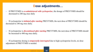 Letermovir drug review | PPTX