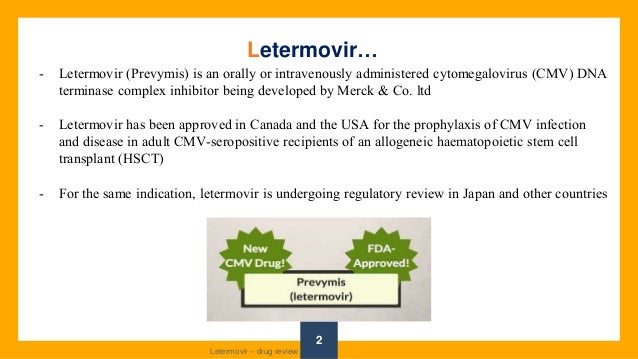 Letermovir Drug Review