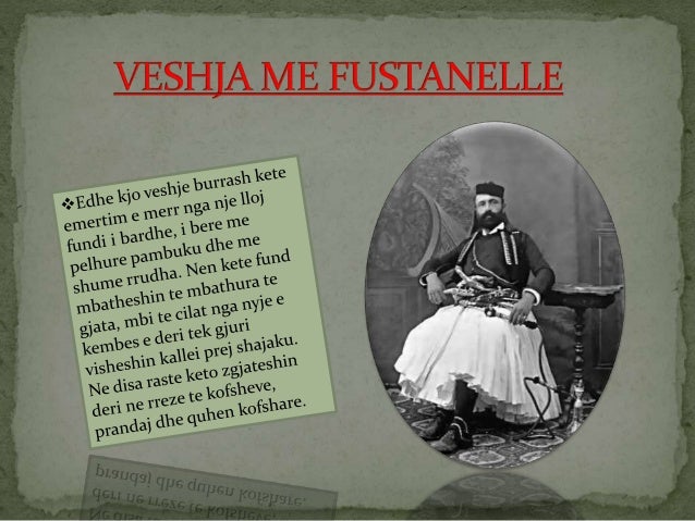Veshjet Popullore Shqiptare Veshjet Popullore Shqiptare
