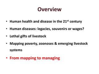 Zoonoses: The lethal gifts of livestock