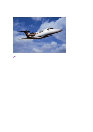 Jet
 