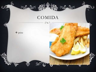  peixe
COMIDA
 