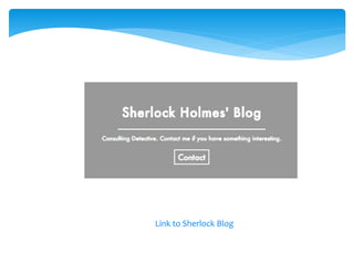 Link to Sherlock Blog 
 