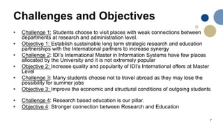 7
Challenges and Objectives
• Challenge 1: Students choose to visit places with weak connections between
departments at re...
