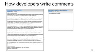 18
How developers write comments
 
