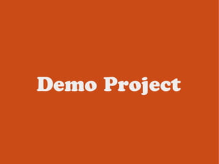 Demo Project
 