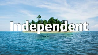 Independent
 