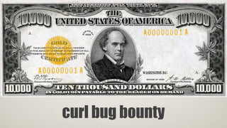 curl bug bounty
@bagder
 