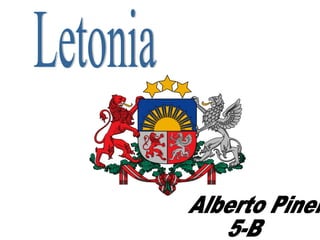Letonia alberto