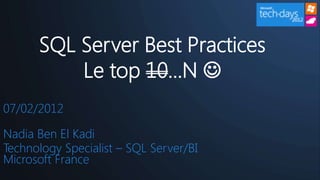 Le Top 10 des Best Practices pour SQL Server | PPT