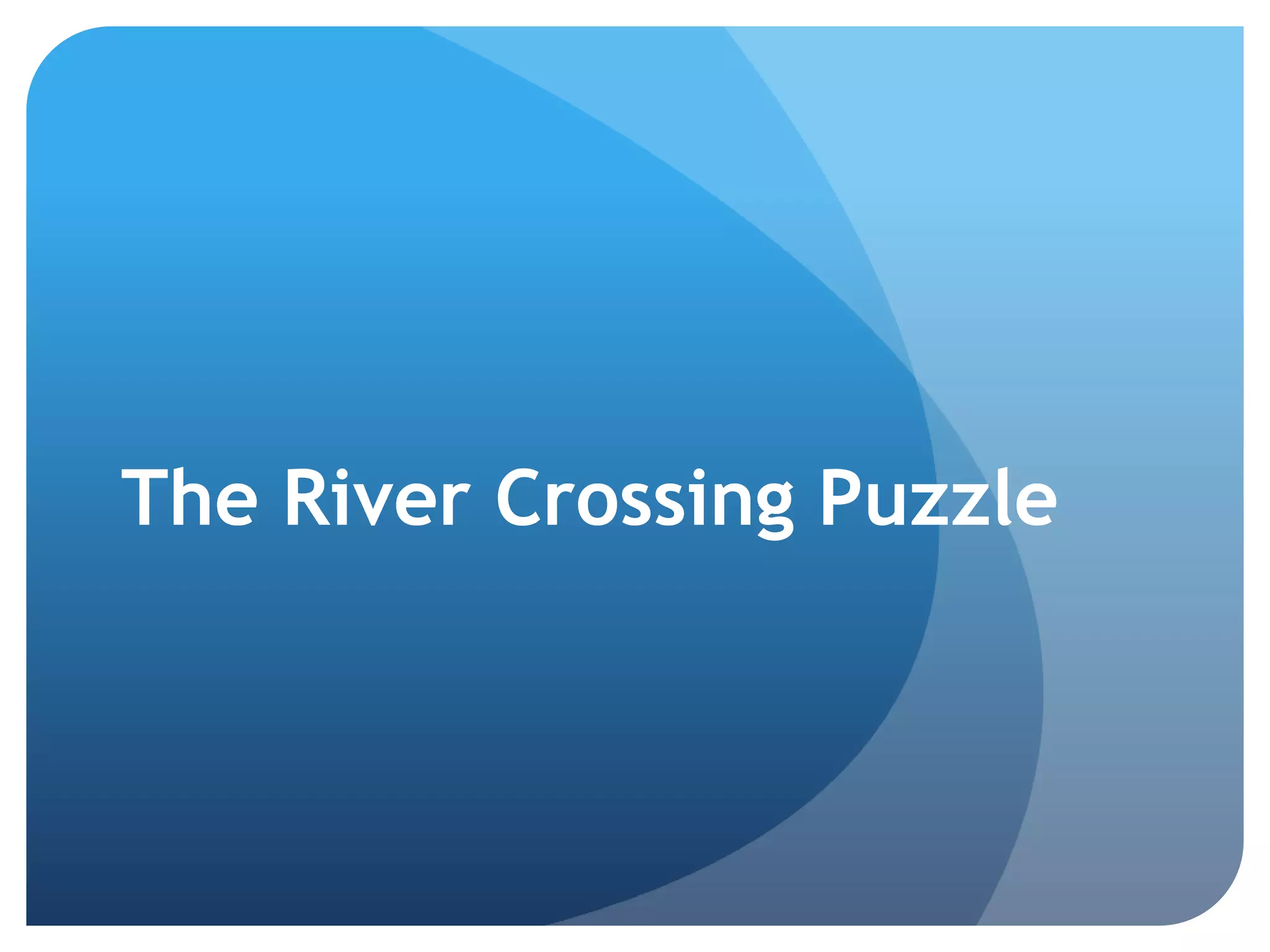 The River Crossing Puzzle