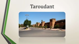 Taroudant
 