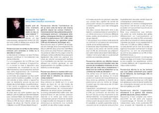 Le Trading Media




                            Amaury Medias Digital                                                    A l’inverse, les zones non premium, réservées            impérativement verrouiller certains types de
                            Arthur Millet- Directeur commercial                                      aux canaux tiers, captent les achats les                 campagnes et certains réseaux.
                                                                                                     plus souvent vendus à la performance, dits               Globalement, en termes d’enseignements
                           Quelle part de           Pouvez-vous décrire l’architecture du            « content agnostic », pour des campagnes                 long terme, il est encore un peu tôt pour
                           votre inventaire         set up dans votre Ad Server des revenus          de volume.                                               en parler car nous sommes tous, encore, en
                           re pr és e nte la        générés depuis les canaux indirects ?            Ces deux canaux répondent ainsi à des                    phase d’apprentissage.
                           vente via des ca-        Ordonnancement des partenariats suivants :       besoins complémentaires et permettent à                  Mais nous pressentons que demain,
                           naux indirects* ?        campagnes premium, campagnes retar-              un même annonceur d’actionner différents                 une partie de notre business sera gérée
                           Les ventes indi-         geting, campagnes directes non garanties         leviers, parfois simultanément, en fonction              différemment, via l’automatisation et
                           rectes, via des          (vente à la performance, CPC, CPA), cam-         de ses objectifs.                                        l’optimisation de notre e-CPM, notamment
intermédiaires, représentent entre 5 et 10%         pagnes indirectes non garanties (vente           C’est pourquoi nous limitons notre black list            par le RTB. Et qu’il faudra en interne des gens
de notre chiffre d’affaires pour environ 30%        CPM aux Ad Networks, Exchanges, etc.).           au minimum et acceptons les annonceurs                   capables de piloter ce qui représentera, à
de nos impressions publicitaires.                   Nous sommes dans un système de zonage,           captifs via les ventes indirectes.                       notre avis, 15 à 20% du chiffre d’affaires.
                                                    pas de chaînage. Nous avons segmenté nos         En revanche, dans l’hypothèse future de mise             Le basculement est en train de se faire, les
Pensez-vous que vos ventes via des canaux           sites et délimité deux zones bien identifiées.   en place d’une place de marché privée                    agences françaises commencent à réagir.
indirects sont amenées à croître ou à               Nous avons les zones Premium, réservées à        pour le RTB, les annonceurs qui passeront                Aujourd’hui, ce sont les intermédiaires
décroître à l’avenir ?                              nos ventes en direct (home page, homes de        par cette market place seront black listés sur           qui sont le plus présents sur le RTB (Criteo,
La réponse est complexe car deux facteurs           rubriques, contenu éditorial). Nous proposons    l’indirect car ils auront déjà un accès exclusif         NextPerformance…).
peuvent contribuer à l’accroissement des            également des zones non premium (ou              et privé aux inventaires premium.                        Nous sommes à un tournant : on sait que nos
ventes indirectes.                                  zones de volume) exclusivement dédiées                                                                    métiers de régie vont muter. Il faut partager
Il y a la progression de l’e-CPM qui n’est          à la monétisation par des tiers. Ces canaux      Pouvez-vous décrire vos attentes lorsque                 le plus possible nos expériences, surtout
pas vraiment la tendance d’aujourd’hui.             diffusent en rotation générale, sur des          vous avez commencé à travailler avec des                 d’univers différents, afin d’appréhender au
Il y a surtout la mise à disposition plus           emplacements non qualifiés (contenu non          sources de monétisation indirectes, et nous              mieux cette mutation.
conséquente de l’inventaire ce qui est              éditorial, ou bas de page).                      faire part de votre retour d’expérience ?
effectivement le cas actuellement, sachant                                                           Quels sont les motifs de satisfaction ou au              Pouvez-vous décrire la ou les technos
que cette augmentation de l’inventaire              Pouvez-vous décrire la manière dont vous         contraire les motifs de déception ?                      que vous utilisez activement pour opérer
contribue à faire baisser la valeur.                abordez les problématiques traditionnel-         Ces ventes nous ont permis de créer de                   les Ad Networks, Ad Exchanges, DSP ou   ,
Le vrai levier de progression se situe plutôt       lement liées à l’utilisation de canaux de        nouvelles lignes de revenus, et d’avoir                  Retargeters ?
dans l’achat d’audience qualifiée : ce mode         ventes indirects ?                               accès à un marché dont nous étions exclus.               Les campagnes Premium et les campagnes
doit prendre le relais, même si aujourd’hui         Nous limitons notre black list au minimum.       Nous avons pu pénétrer le marché de la                   display classiques vendues par notre régie
cela ne représente encore qu’une part               Nous estimons en réalité qu’il n’y a pas         performance sans se mettre en danger                     sont gérées par notre Ad Server traditionnel.
réduite des achats display à la performance.        besoin de black list, car ces modes de           d’autant que nos rares black lists ont bien              Les campagnes vendues par les canaux
C’est l’achat d’audience en temps réel              vente (direct / tiers) correspondent à           été respectées.                                          tiers sont gérées via un SSP
                                                                                                                                                                                         .
via les plateformes RTB qui fera remonter la        des problématiques de communication              Cependant, actuellement nous sommes
valeur des invendus.                                différentes, ne venant pas se cannibaliser.      attentifs, et plutôt inquiets d’ailleurs, sur les        Pouvez-vous décr ire l’organisation
Se pose alors une autre question pour les           Le zoning, précédemment défini avec des          e-CPM qui continuent de décroître. Les                   nécessaire à la gestion des revenus
éditeurs : doit-on passer par des intermédiaires    emplacements et des formats premium              flux sont de plus en plus importants sur les             générés depuis les canaux indirects ?
pour commercialiser ces invendus sachant            réservés à la vente par notre force              ventes indirectes - ce marché ayant besoin               Aujourd’hui, il faut compter une «demi-
que nous pouvons tout à fait travailler nous        commerciale, permet d’éviter les transferts.     d’un inventaire fort pour performer - mais les           personne» qui est dans une logique
même le RTB de façon directe, dans une              La régie travaille nos marques et capte les      acteurs jouent de plus en plus à la baisse.              d’apprentissage, et travaille en étroite
logique de place de marché privée via               annonceurs en recherche d’un contexte            En parallèle, la qualité publicitaire reste le           collaboration avec notre partenaire SSP
l’utilisation d’un SSP (Private Market Place) ?     qualitatif via des offres à valeur ajoutée.      vrai point noir de ce type de vente, et il faut          pour acquérir de l’expertise en termes

                                               28                                                                                                        29
 