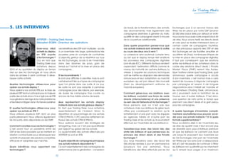 Le Trading Media




5. LES INTERVIEWS                                                                                            de leads, de la transformation, des achats,           Exchanges, puis à un second niveau des
                                                                                                             des abonnements) mais également des                   filtres mis en place par notre DSP (environ
                                                                                                             campagnes destinées à générer du trafic               20 000 sites black listés par défaut) et enfin
                                                                                                             qualifié et des campagnes visant à trouver            nous avons nous aussi notre propre block list
                             AFFIPERF – Trading Desk Havas                                                   de la couverture additionnelle.                       de sites. Nous avons testé les directs deals
                             Sébastien ROBIN - Directeur des opérations                                                                                            et cela peut se révéler intéressant dans un
                                                                                                             Dans quelle proportion pensez-vous que                certain cadre de campagnes. Toutefois,
                        Avez-vous déjà                 Les bénéfices des DSP sont multiples : accès          vos achats indirects sont amenés à croître            un des principaux apports des DSP et des
                        acheté du display              à un inventaire très large, optimisations très        au cours des deux ans à venir ?                       Ad Exchanges est de fluidifier, simplifier et
                        en RTB auprès                  poussées, prise en compte de contraintes              La croissance sera soutenue compte tenu               accélérer les (trop) nombreuses étapes de
                        d’Ad Exchanges ?               d’objectifs, gestion de la répétition sur tous        du fait que le display temps réel améliore            la mise en place des campagnes digitales,
                        Oui, en tant que               les Ad Exchanges, accès à de l’inventaire             les processus des campagnes digitales                 il faut par conséquent que les relations
                        Trading Desk nous              dans des dizaines de pays, gain de                    (voir étude IDC). Différents facteurs rendent         entre les éditeurs et les acheteurs dans le
                        achetons depuis                temps sur l’achat et la mise en place des             cependant l’estimation difficile comme le             cadre des relations direct deals / Private
2010 et au quotidien du display en temps               campagnes…                                            niveau de maturité de certains éditeurs, la           Market Place (PMP) restent très fluides.
réel sur des Ad Exchanges et nous allons                                                                     vitesse à laquelle les solutions techniques           Que l’éditeur valide quel Trading Desk, quel
dans les années à venir continuer à déve-              Et les inconvénients ?                                vont se mettre au diapason des demandes               annonceur, quelle campagne a accès
lopper cette activité.                                 Ils sont plus difficiles à identifier mais ils sont   annonceurs et leur adaptation au marché               à son inventaire, c’est normal mais si cela
                                                       certainement liés aux types de campagnes              européen qui est par ailleurs très morcelé            revient de nouveau à négocier campagne
Quelles technologies utilisez-vous pour                que l’on pilote dans ces outils. A ce jour,           (frein au développement uniforme du                   par campagne et revenir à de longues
opérer vos achats display ?                            les outils ne sont pas adaptés à certaines            marché européen).                                     négociations alors l’intérêt est moindre et
Nous opérons nos achats RTB par le biais de            campagnes pour des raisons, par exemple,                                                                    les acheteurs (Trading Desk, annonceurs,
plusieurs DSP dont un principal pour la majeure        de durée de campagne trop courte ou                   Comment gérez-vous vos relations avec                 etc.) pourraient avoir la tentation de se
partie des achats, sinon s’il ne s’agit pas de RTB     encore de trop faible volume de leads.                les éditeurs cumulant une force de vente              tourner vers d’autres éditeurs. C’est donc
nous générons des tags dans notre plateforme                                                                 directe (interne/externe) et une présence             une question de ratio entre le temps que
et les faisons intégrer dans l’Ad Server publisher.    Que représentent les achats display                   au sein des Ad Networks et Ad Exchanges ?             prennent ces direct deals et le gain perçu
                                                       indirects dans vos achats globaux display ?           Nous pensons que ce n’est pas aux                     pour les campagnes.
Et quelles technologies utilisez-vous pour             En tant que Trading Desk, nous achetons               acheteurs mais aux éditeurs de gérer leurs
opérer vos achats en RTB ?                             essentiellement de l’indirect. Sinon la               offres par conséquent la relation qu’ils              A quelle typologie d’inventaire complé-
Nous utilisons plusieurs DSP dont un plus              répartition en pourcentage de nos achats              entretiennent d’une part avec les équipes             mentaire souhaiteriez-vous pouvoir accé-
particulièrement. Nous utilisons également             CPM (CPM-A) / CPC penche nettement en                 en agences média et d’autre part les                  der pour vos achats indirects ? Et à quels
les 3rd party data disponibles via les DMP
                                         .             faveur des achats CPM (CPM-A).                        Trading Desk et les achats qu’ils souhaitent          formats supplémentaires ?
                                                       Nous opérons souvent des stratégies de                effectuer sur l’inventaire de ces éditeurs-ci.        Nous accédons déjà à de l’inventaire issu
Comment conciliez-vous ces technologies ?              retargeting, mais ce n’est pas quantifiable                                                                 de sites de qualité mais il faut encore plus
C’est avant tout un problème entre les                 par rapport au global de nos achats.                  Travaillez-vous avec des block lists, des             de diversité donc plus d’éditeurs premium
DSP et les data providers qui se mettent en            La quasi-totalité des achats effectués par            white lists éditeurs et que pensez-vous du            et que les éditeurs ne cachent pas leurs
relation contractuelle pour développer leur            AFFIPERF le sont en RTB.                              principe des direct deals et des Private              urls lorsqu’ils proposent leur inventaire sur
activité et proposer des solutions complètes,                                                                Exchanges ?                                           les Ad Exchanges. Une part de l’inventaire
efficaces et adaptées aux marchés.                     A quels objectifs de campagnes principaux             Oui, nous travaillons avec des block lists            est filtrée par nos soins (voir ci-dessus block
                                                       vos achats indirects répondent-ils ?                  très strictes remises à jour en permanence            list) et il est nécessaire de continuer à filtrer
Quels bénéfices vous apportent ces                     Ce sont essentiellement des campagnes de              (plusieurs fois par semaine). Nous                    les éditeurs non qualitatifs qui ne cherchent
technologies ?                                         performance (de la génération - conversion            bénéficions des filtres effectués par les Ad          qu’à remplir leurs pages d’un maximum

                                                  22                                                                                                          23
 