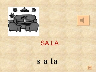 SA LA sala 