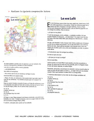 DOC: MALORY LORENA SALCEDO URZOLA -- COLEGIO INTEGRADO YARIMA
 Realizare la siguiente comprensión lectora
 