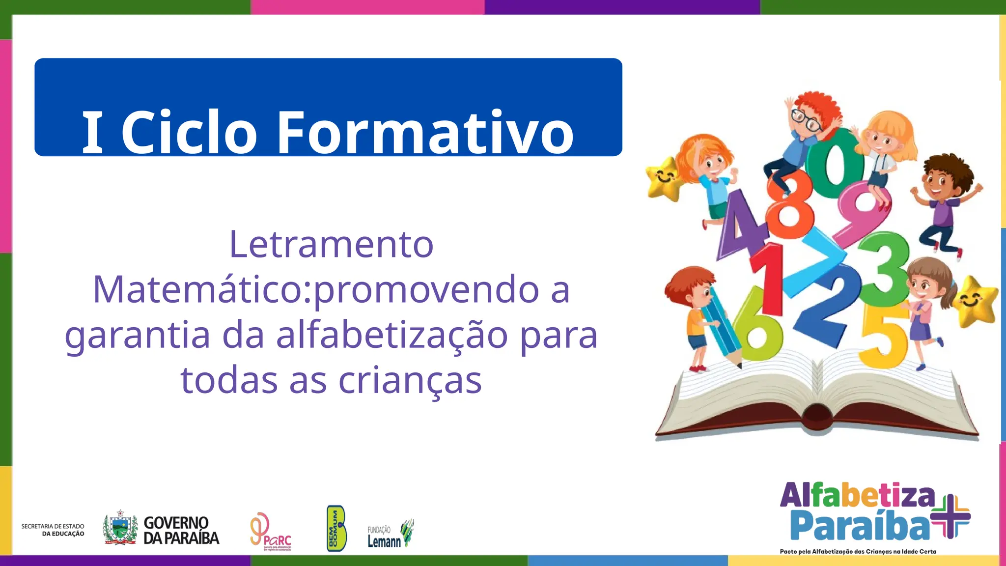 LETRAMENTO MATEMÁTICO ALFABETIZA MAIS PARAÍBA | PPTX