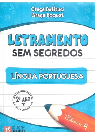 Letramento Sem Segredos 2º Ano LÍNGUA PORTUGUESA Volume 4.pdf