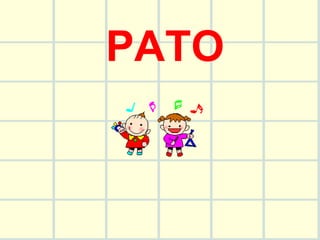 PATO 