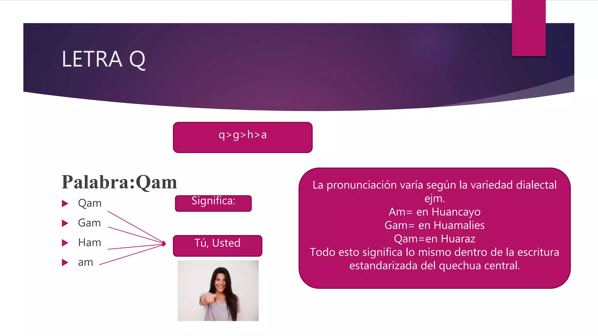 Gam Letras Letras consonanticas del quechua central | PPTX