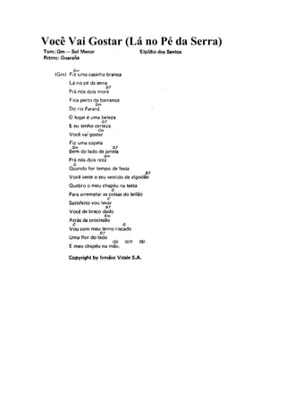 Você Vai Gostar (Lá no Pé da Serra)
 