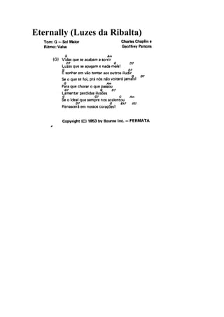 Eternally (Luzes da Ribalta)
 