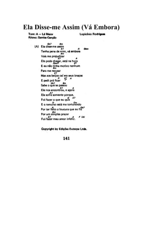 Ela Disse-me Assim (Vá Embora)
 