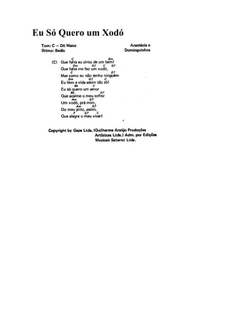 Eu Só Quero um Xodó
 