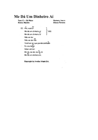 Me Dá Um Dinheiro Aí
 