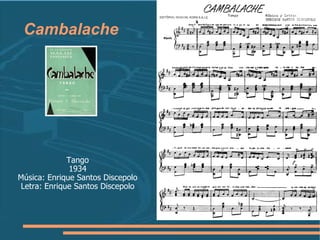Cambalache Tango 1934 Música: Enrique Santos Discepolo Letra: Enrique Santos Discepolo 