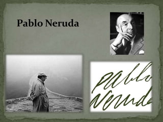 Pablo Neruda