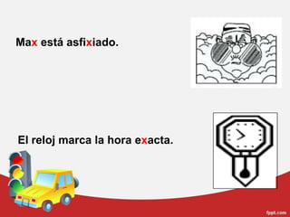 Max está asfixiado.El reloj marca la hora exacta.