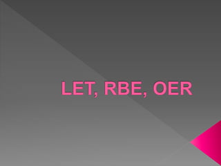 Oer Rbe Let Let rbe oer | PPTX
