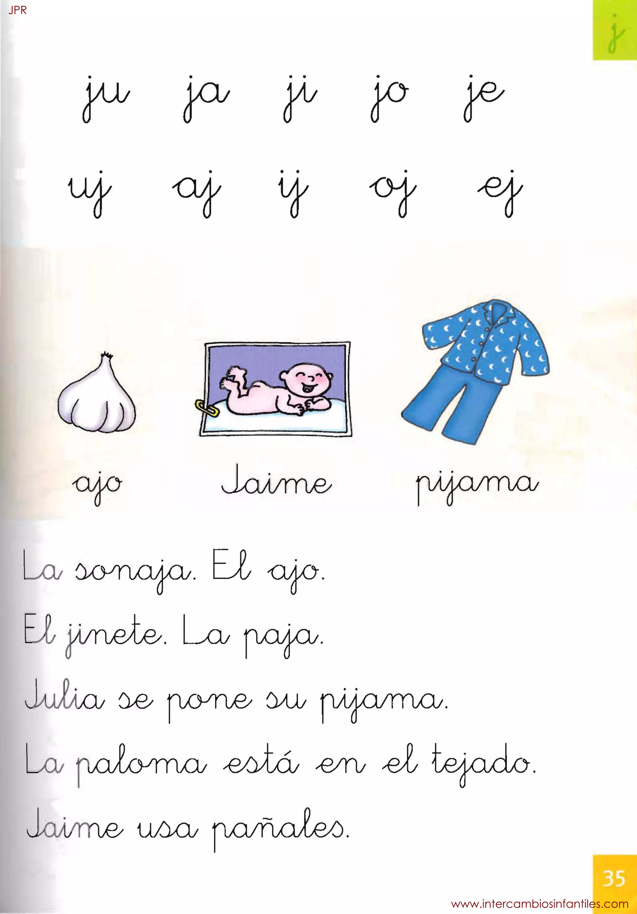 .
F
.
r
. .
rv
.
JD
.
J'0
.
Uf
. . .
Df tt
.
-or
.
-er
..
0fJ ~
Lcv~. El-oto.
El~. U» rof».
Jutuv ~ ~ (M1J ~.
~~ij(V¿~.

JPR
www.intercambiosinfantiles.com
 