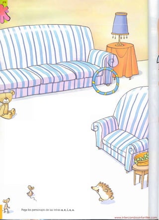 - -
Pega los personajes de las letras a, e, i, 0, u.
. --- ---- - - ­ .
JPR
www.intercambiosinfantiles.com
 