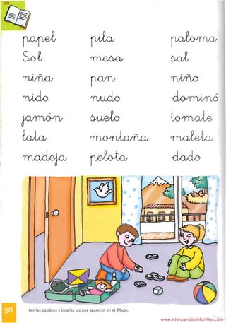 Lee las palabras y localiza las que aparecen en el dibujo.
JPR
www.intercambiosinfantiles.com
 