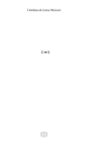 Coletânea de Letras Musicais
4
 