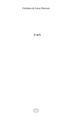 Coletânea de Letras Musicais
6
 