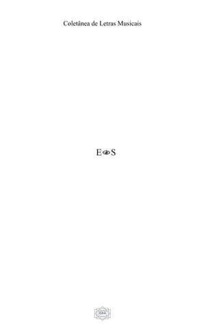 Coletânea de Letras Musicais
684
 