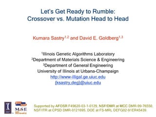 Let's Get Ready To Rumble: Crossover Versus Mutation Head to Head