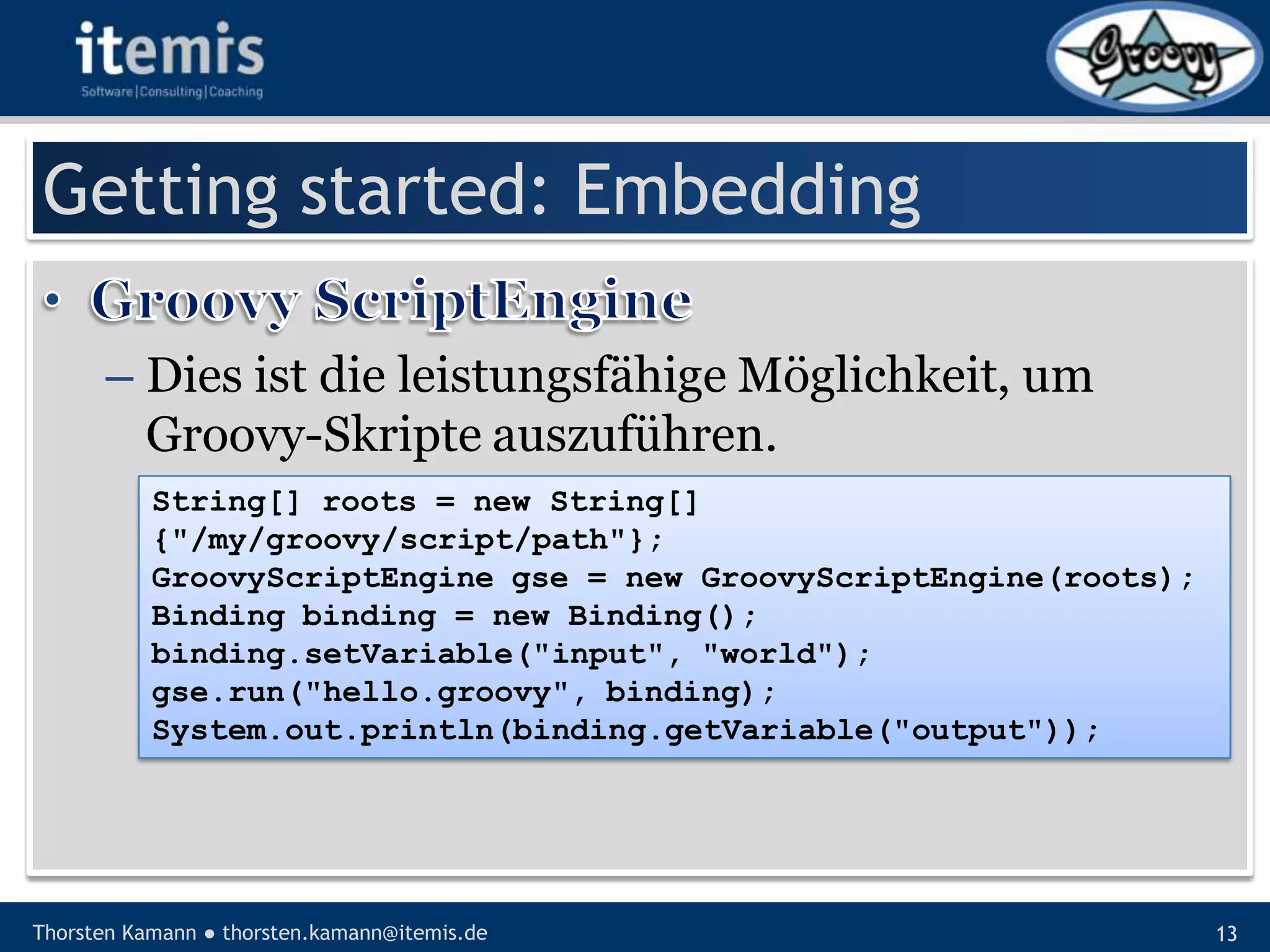 Let’s groove with Groovy