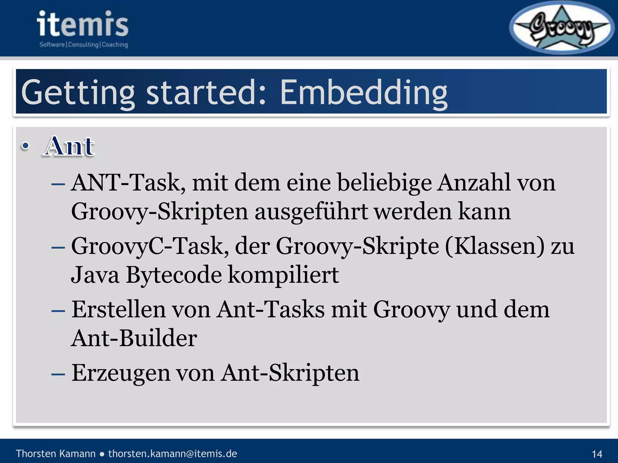 Let’s groove with Groovy